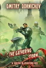 The Gathering Storm (A Shelter in Spacetime Book 10)