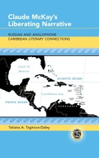 Claude McKay's Liberating Narrative