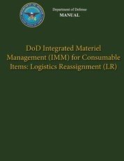 Department of Defense Manual - DoD Integrated Materiel Management (IMM) for Consumable Items