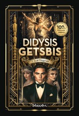 DIDYSIS GETSBIS. Kolekcinis leidimas 100 metų jubiliejaus proga + iliustracijos + spalvota puslapių briauna!
