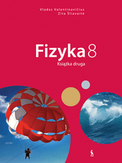 Fizyka. Podręcznik dla klasy 8. Ksiąžka druga