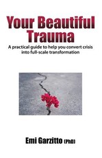 Your Beautiful Trauma