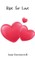 Ripe for Love
