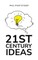 21st Century Ideas