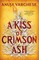 A Kiss of Crimson Ash