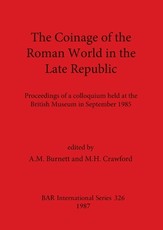 The Coinage of the Roman World in the Late Republic