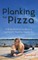 Planking for Pizza