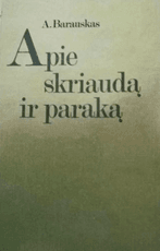 Apie skriaudą ir paraką