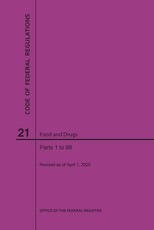 Code of Federal Regulations Title 21, Food and Drugs, Parts 1-99, 2020