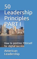 50 Leadership Principles PART I