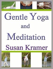Gentle Yoga and Meditation