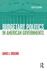 Budgetary Politics in American Governments