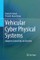Vehicular Cyber Physical Systems