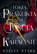 Tokia prakeikta ir tuščia karalystė. Melų karalystė, #2