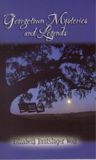 Georgetown Mysteries and Legends