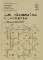 Ceolitinės struktūros aliumosilikatai: analcimas ir leucitas