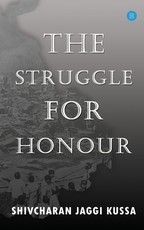 The Struggle for Honour