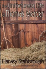Unfortunate Life of Thomas Mercer