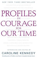 Profiles in Courage for Our Time