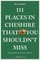 111 Places in Cheshire That You Shouldn't Miss