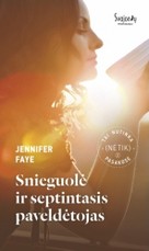 Snieguolė ir septintasis paveldėtojas. Tai nutinka (ne tik) pasakose. 2 knyga