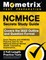 Ncmhce Secrets Study Guide - Exam Review and Ncmhce Practice Test for the National Clinical Mental Health Counseling Examination