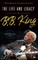 The Life and Legacy of B.B. King