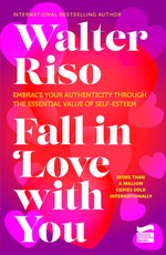 Fall in Love with You: The Essential Value of Self-Esteem