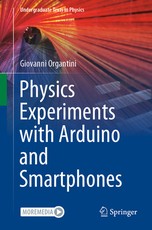 Physics Experiments with Arduino and Smartphones