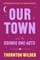 Our Town and the Cosmic One-Acts