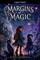 Margins of Magic