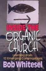Inside the Organic Church