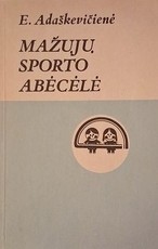 Mažųjų sporto abėcėlė