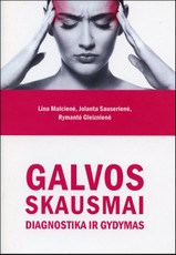 Galvos skausmai: diagnostika ir gydymas
