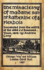 The Miracles Of Madame Saint Katherine Of Fierbois