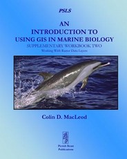 An Introduction to Using GIS in Marine Biology
