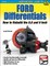 Ford Differentials: Rebuild 8.8 & 9 Inch