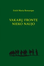 Vakarų fronte nieko naujo Vakarų fronte nieko naujo