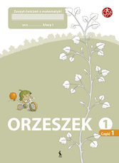 ORZESZEK. Pirmasis matematikos pratybų sąsiuvinis I klasei (seroija „Šok“)