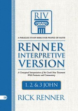 Riv, Renner Interpretive Version: 1,2, and 3 John