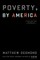 Poverty, by America
