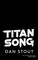 Titan Song