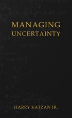 Managing Uncertainty