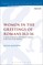 Women in the Greetings of Romans 16.1-16