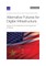 Alternative Futures for Digital Infrastructure