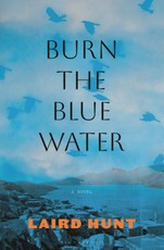Burn the Blue Water