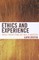 Ethics and Experience