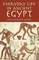 Everyday Life in Ancient Egypt