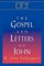 The Gospel and Letters of John