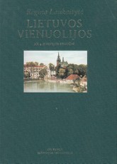 Lietuvos vienuolijos. XX a. istorijos bruožai